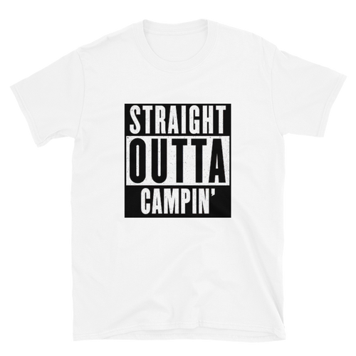 Straight Outta Campin T-Shirt