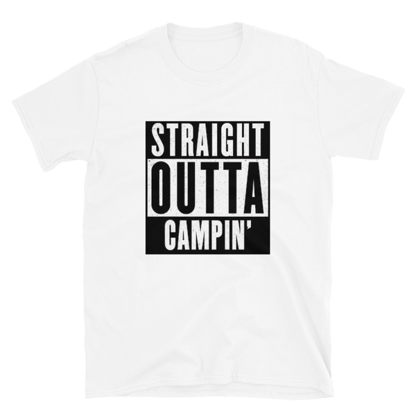 Straight Outta Campin T-Shirt